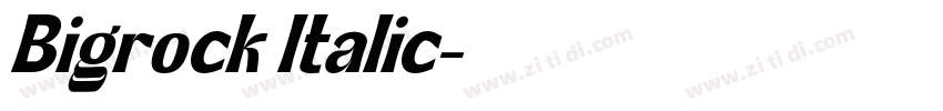 Bigrock Italic字体转换